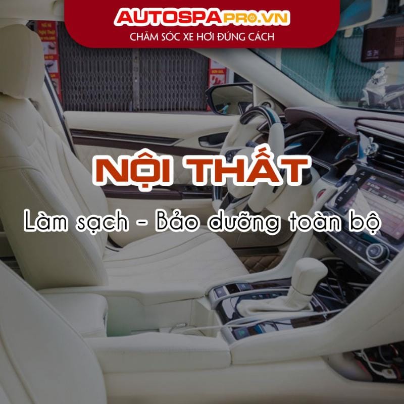 Bảo dưỡng nội thất ô tô chuyên nghiệp
