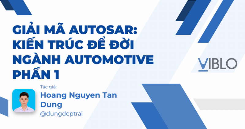 Kiến trúc phần mềm ô tô AUTOSAR, minh họa các lớp Application, RTE, BSW