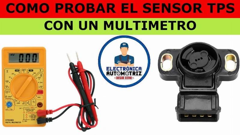 Multímetro probando sensor TPS automotriz